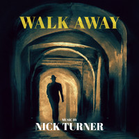 Nick Turner - Walk Away