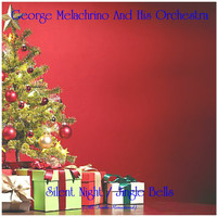 George Melachrino And His Orchestra - Silent Night / Jingle Bells (Remastered 2020)