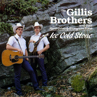 Gillis Brothers - Ice Cold Stone - HH-302