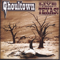 Ghoultown - Live From Texas! (CD & DVD)