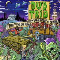 Dub Trio - Them Thing Deh Dub