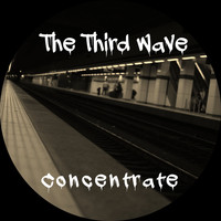 The Third Wave / - Concentrate