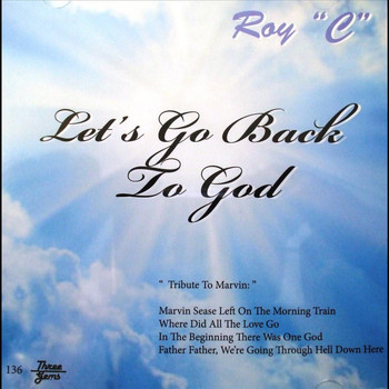 Roy C - Let's Go Back to God