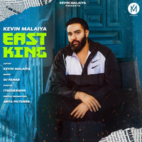 Kevin Malaiya - East King