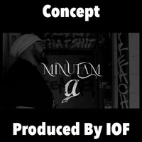 Concept - Minutam (Explicit)