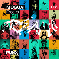 Moguai - Freaks