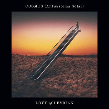 Love Of Lesbian - Cosmos (Antisistema Solar)
