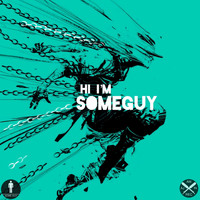 Someguy - Hi, I'm SomeGuy