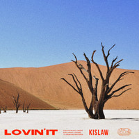 Kislaw - Lovin' It