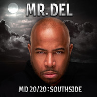 Mr. Del - MD 2020: Southside