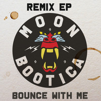 Moonbootica - Bounce with Me Remix