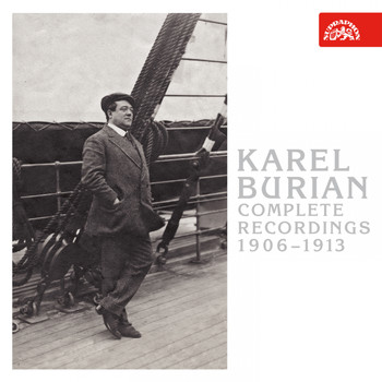 Karel Burian - Complete Recordings 1906-1913