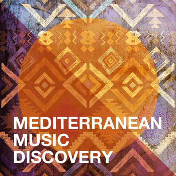 Various Artists - Mediterranean music discovery