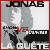 Jonas - La Quête (Show vs. Business)