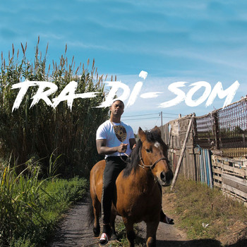 Toru - Tra-Di-Som (Explicit)