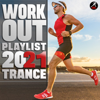 Workout Trance - Workout Playlist 2021 Trance