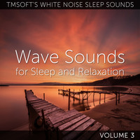 Tmsoft's White Noise Sleep Sounds - Wave Sounds for Sleep and Relaxation Volume 3