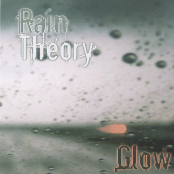 Glow - Rain Theory