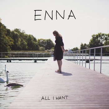 ENNA - All I Want