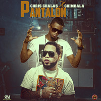 Chris Chala, Chimbala - Pantalon