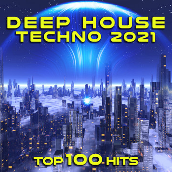 DoctorSpook, Goa Doc - Deep House Techno 2021 Top 100 Hits