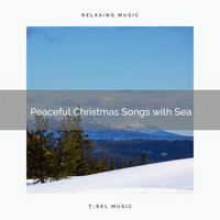 Ocean Sounds, Soothing Nature Sound - Peaceful Christmas Songs with Sea