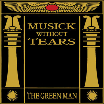 The Green Man - Musick Without Tears