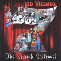 Yid Vicious - The Seventh Schlemiel