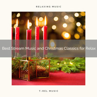 Fresh Water Sounds, Instant Relax - Best Stream Music and Christmas Classics for Relax