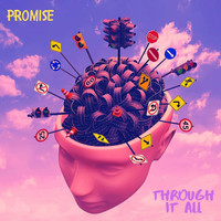 Promise / - Through It All