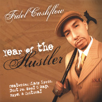Fidel Cashflow - Year Of The Hustler