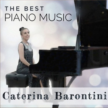 Caterina Barontini - The Best Piano Music