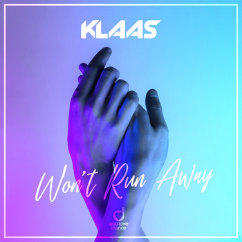 Klaas - Won't Run Away