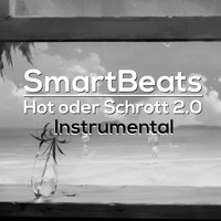 SmartBeats / - Hot Oder Schrott 2.0 (Instrumental)