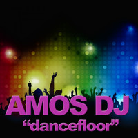 Amos DJ - Dancefloor