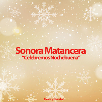Sonora Matancera - Celebremos Nochebuena (Fiesta y Navidad)