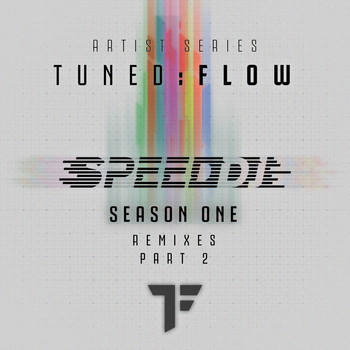 Speed DJ - Artist Series Season One (Remixes, Pt. 2)