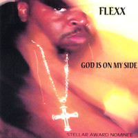 Flexx - God Is On My Side