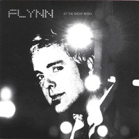 Flynn - Let The Show Begin
