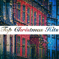 Christmas Hits & Christmas Songs, Christmas Hits Collective, Christmas Music - Top Christmas Hits