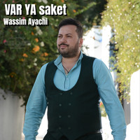 Wassim Ayachi - Var Ya Saket