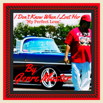 Genre Master - I Don't Know When I Lost Her "My Perfect Love"