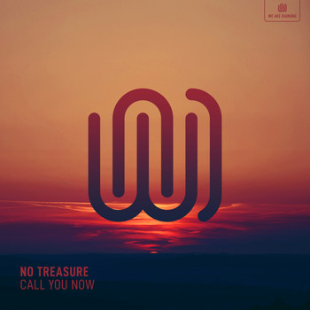 No Treasure - Call You Now