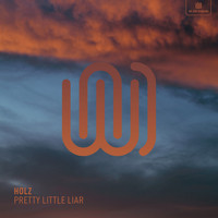 Holz - Pretty Little Liar