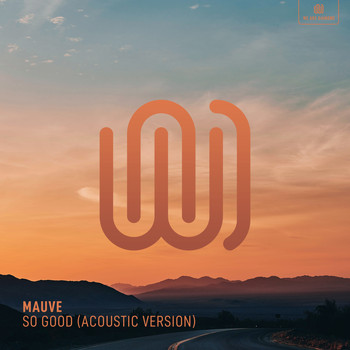Mauve - So Good (Acoustic Version)