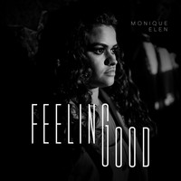 Monique Elen - Feeling Good (Live)