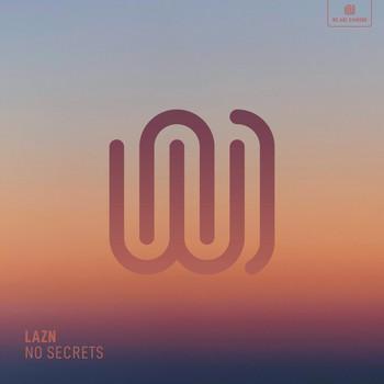 Lazn - No Secrets