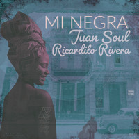 juan Soul - Mi Negra