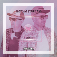 Rhythm Staircase - Funk It