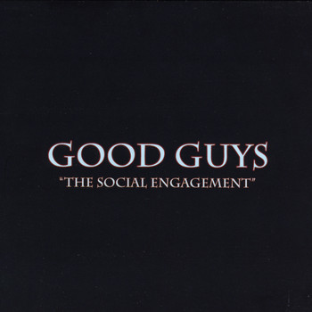 Good Guys - The Social Engagement